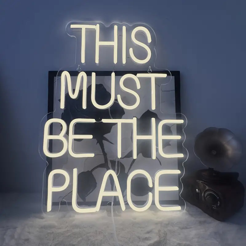 "This Must Be the Place" LED Neon Sign – USB Powered