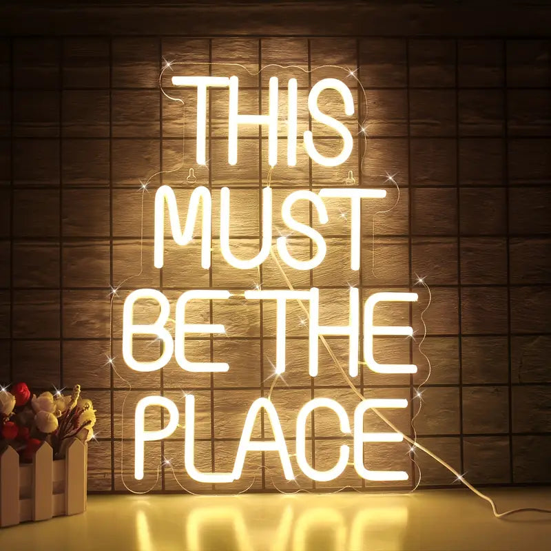 "This Must Be the Place" LED Neon Sign – USB Powered