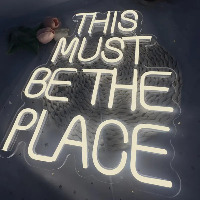 "This Must Be the Place" LED Neon Sign – USB Powered