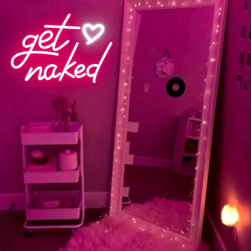 Get Naked LED Neon Sign – USB Powered Wall Decor for Bathrooms, Bars, Weddings & Parties
