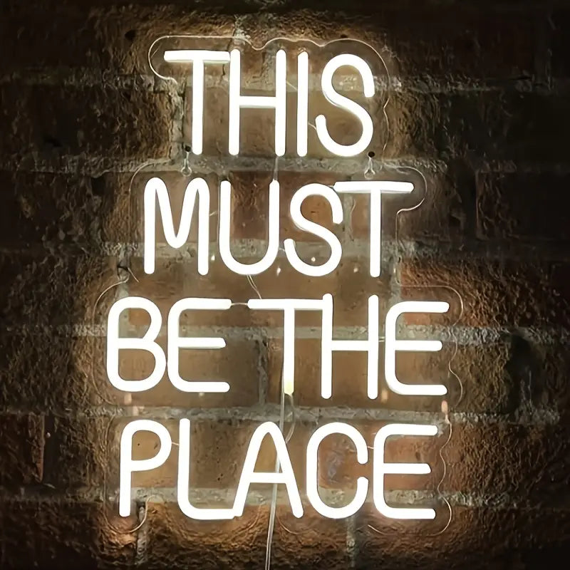"This Must Be the Place" LED Neon Sign – USB Powered
