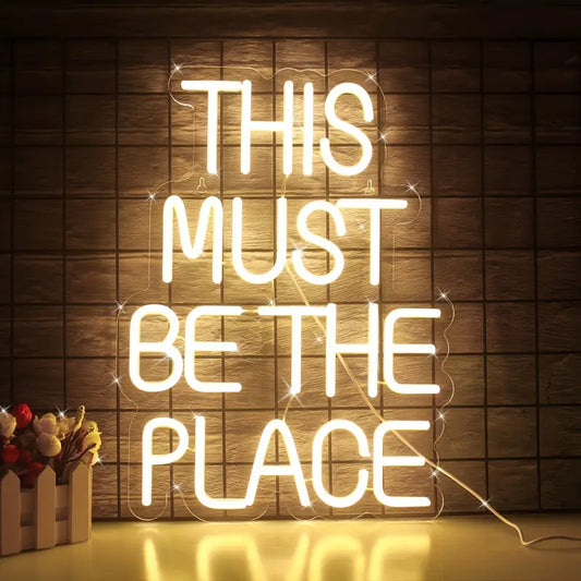 "This Must Be the Place" LED Neon Sign – USB Powered